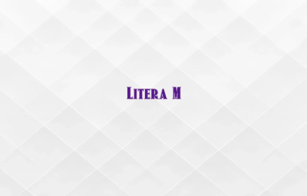 litera m