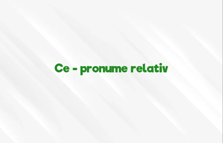 ce pronume relativ