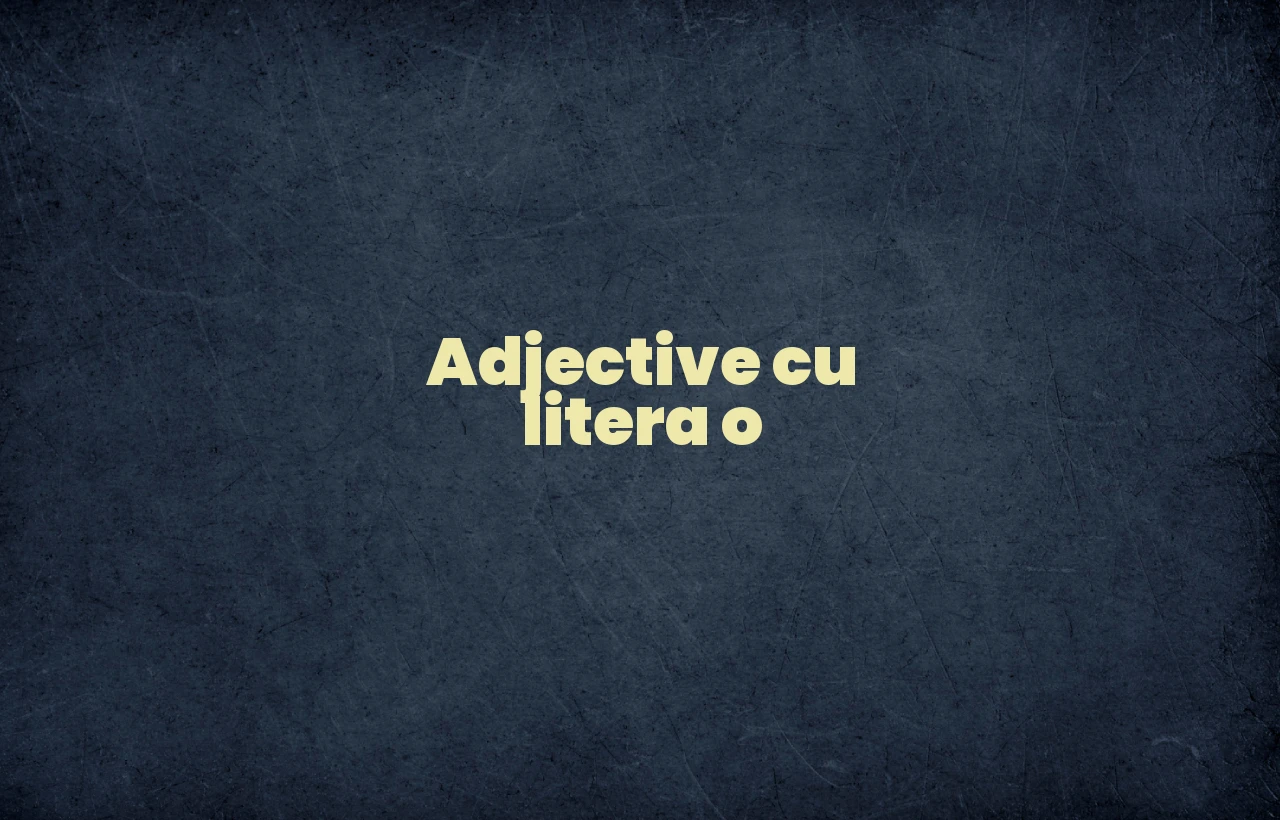 adjective cu o