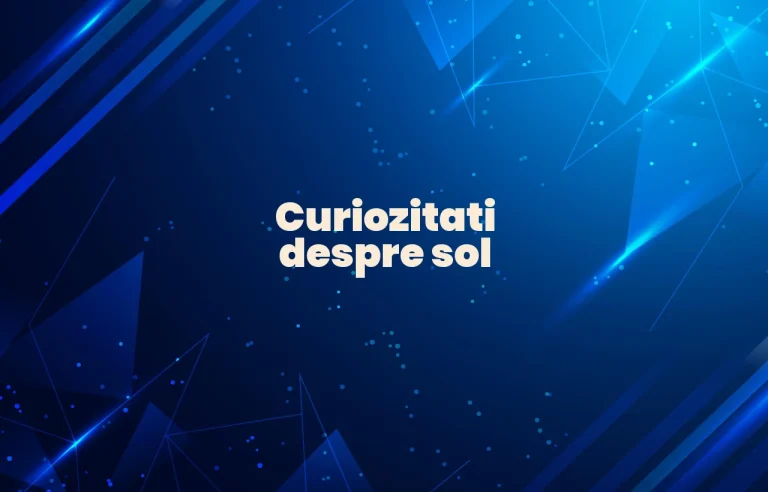 curiozitati despre sol