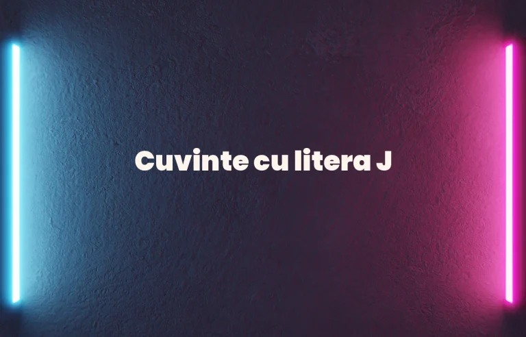 cuvinte cu litera j
