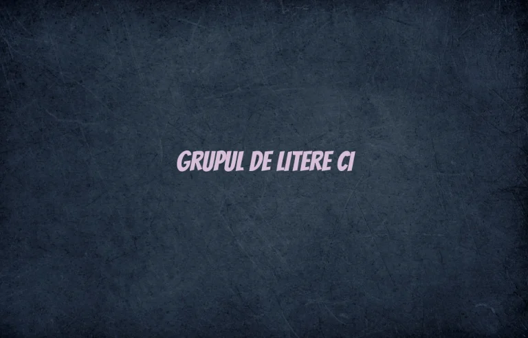 grupul de litere ci