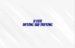 ei este diftong sau triftong