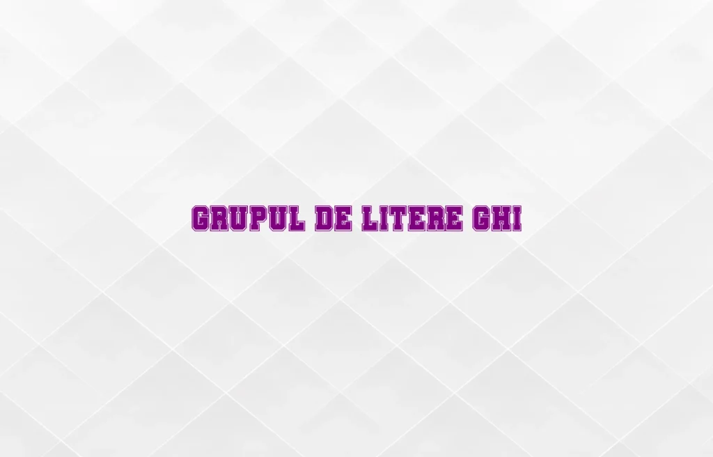 grupul de litere ghi