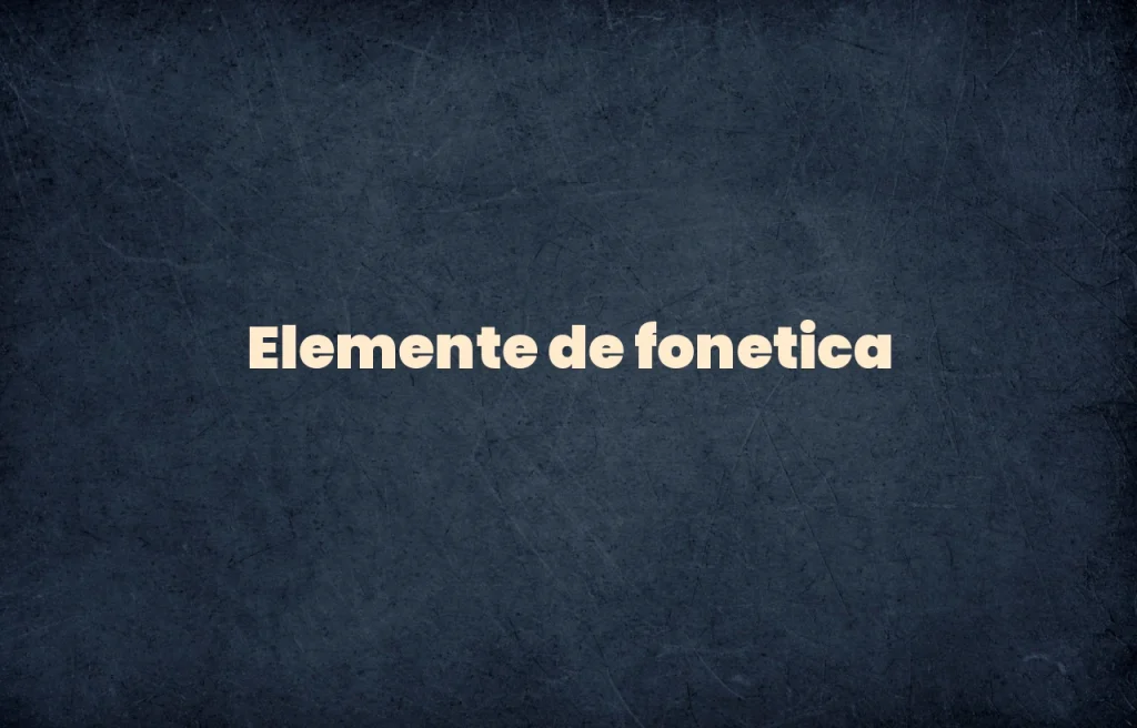 elemente de fonetica